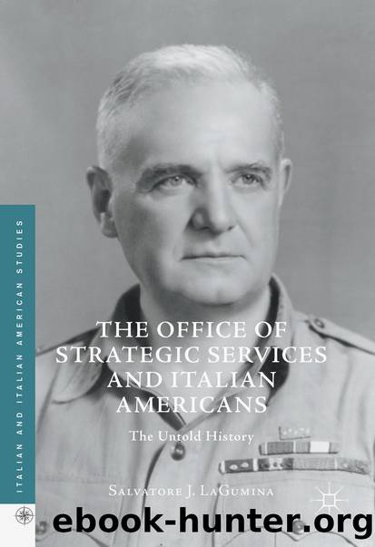 The Office of Strategic Services and Italian Americans by Salvatore J. LaGumina