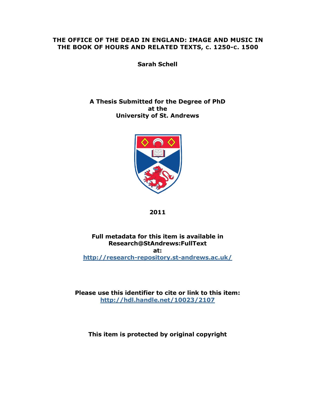 The Office of the Dead in England : image and music in the Book of Hours and related texts, c. 1250-c. 1500 [PhD dissertation] by Sarah Schell