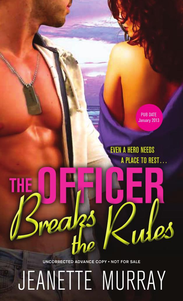 The Officer Breaks the Rules by Jeanette Murray