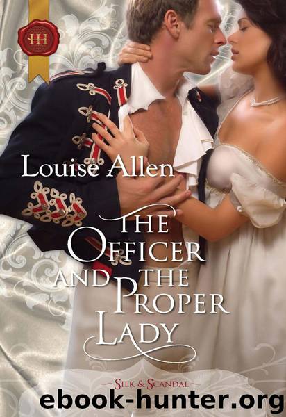 The Officer and the Proper Lady by Louise Allen