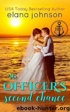 The Officer's Second Chance: Sweet Contemporary Beach Romance (Hawthorne Harbor Second Chance Romance Book 4) by Elana Johnson