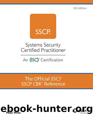 The Official (ISC)2 SSCP CBK Reference by Mike Wills