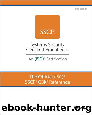 The Official (ISC)2 SSCP CBK Reference by Wills Mike;