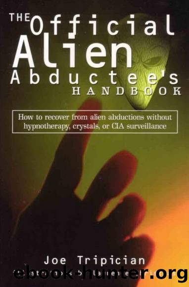 The Official Alien Abductee's Handbook by Joe Tripician