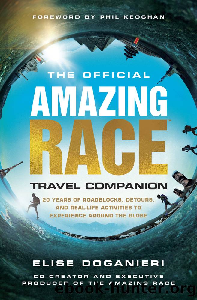 The Official Amazing Race Travel Companion by Elise Doganieri