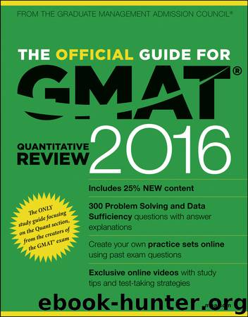 The Official Guide for GMAT Quantitative Review 2016 with Online Question Bank and Exclusive Video by GMAC (Graduate Management Admission Council)