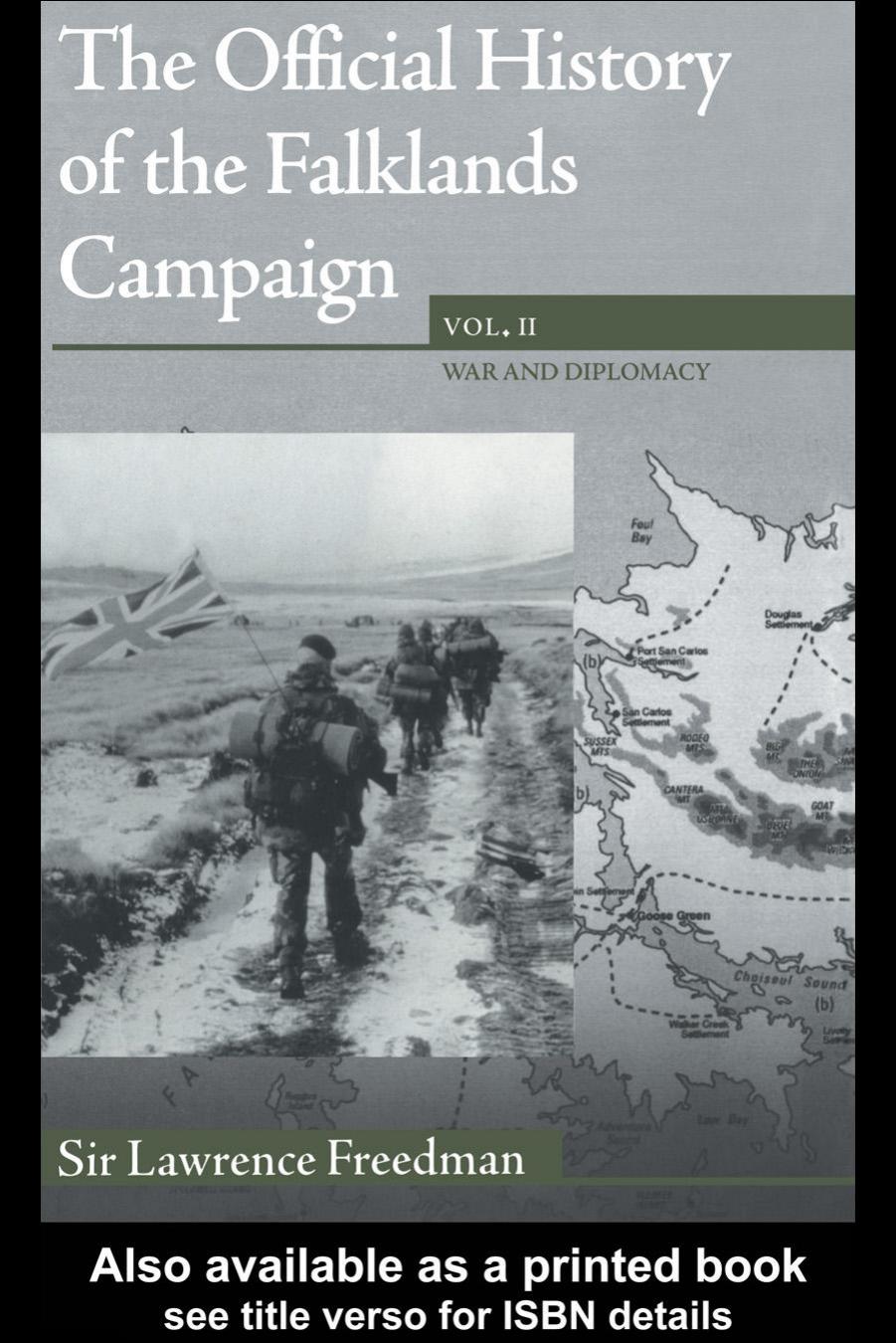 The Official History of the Falklands Campaign, Volume 2: War and Diplomacy by Lawrence Freedman