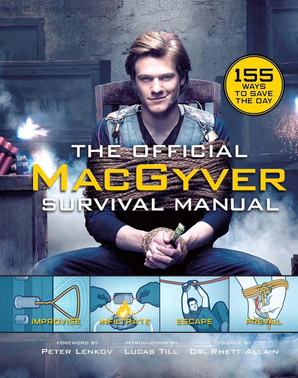 The Official MacGyver Survival Manual by Allain Rhett