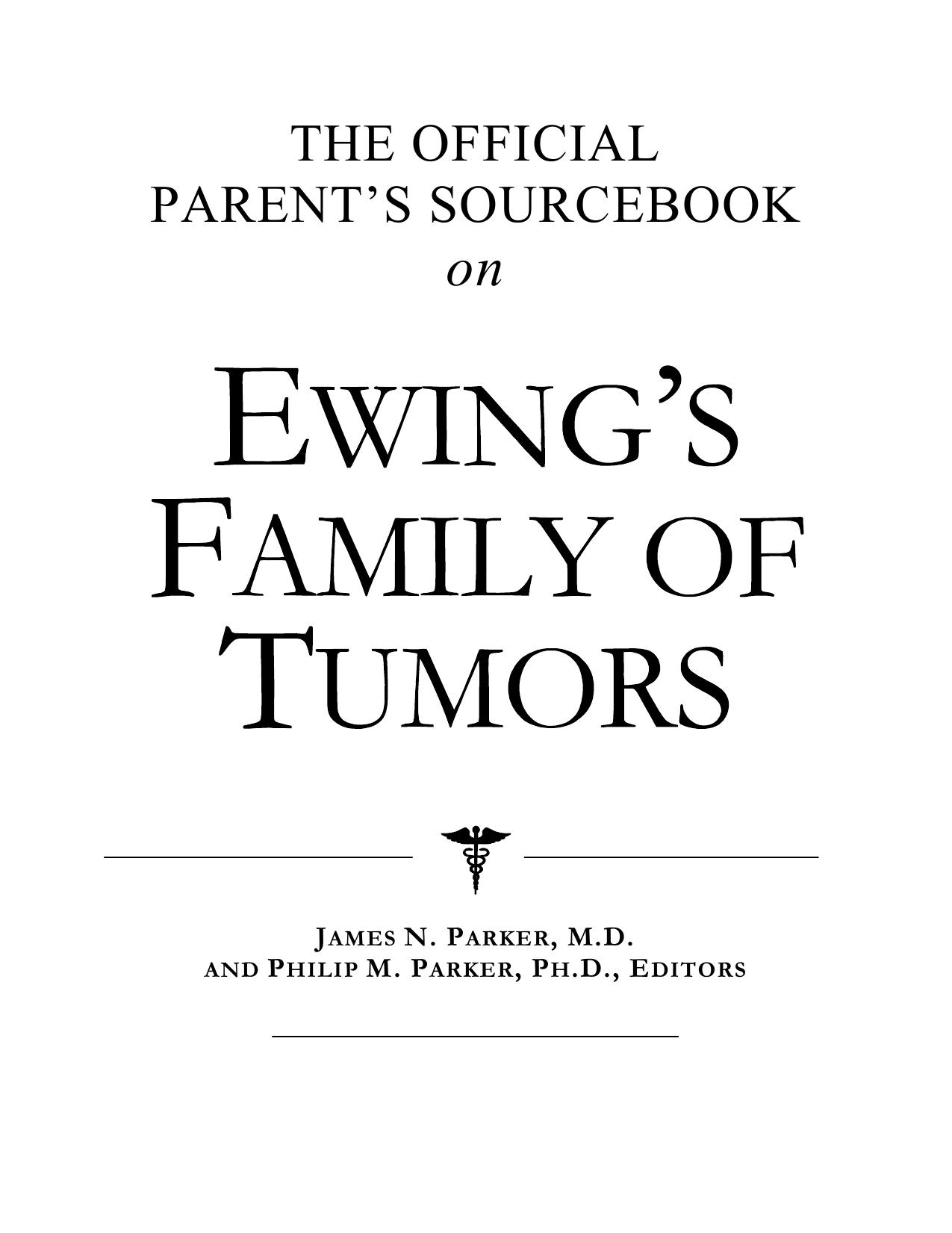 The Official Parent's Sourcebook on Ewing's Family of Tumors: A Revised and Updated Directory for the Internet Age by Icon Health Publications