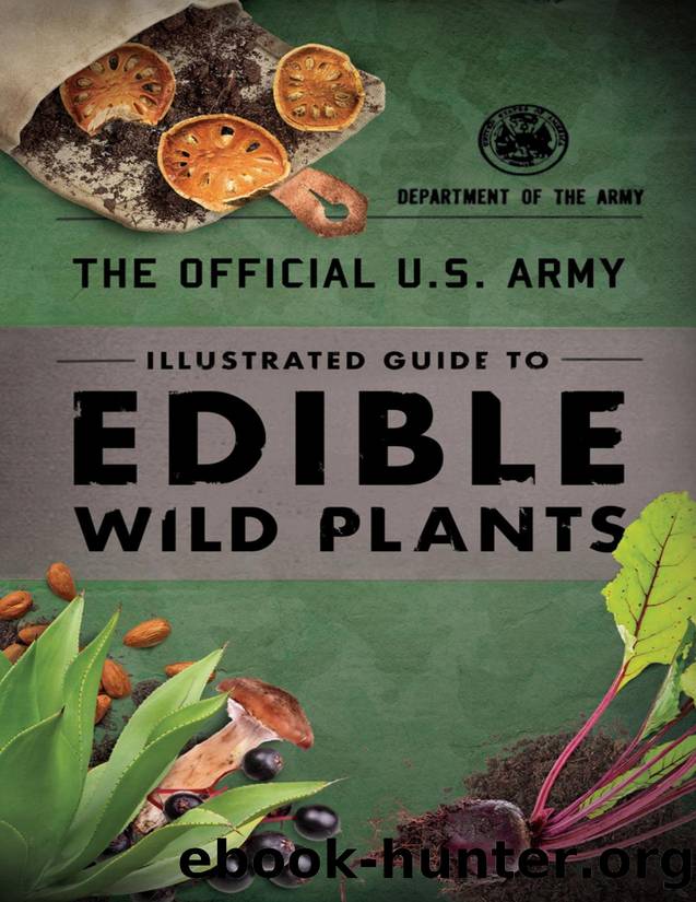 The Official U.S. Army Illustrated Guide to Edible Wild Plants - PDFDrive.com by Unknown