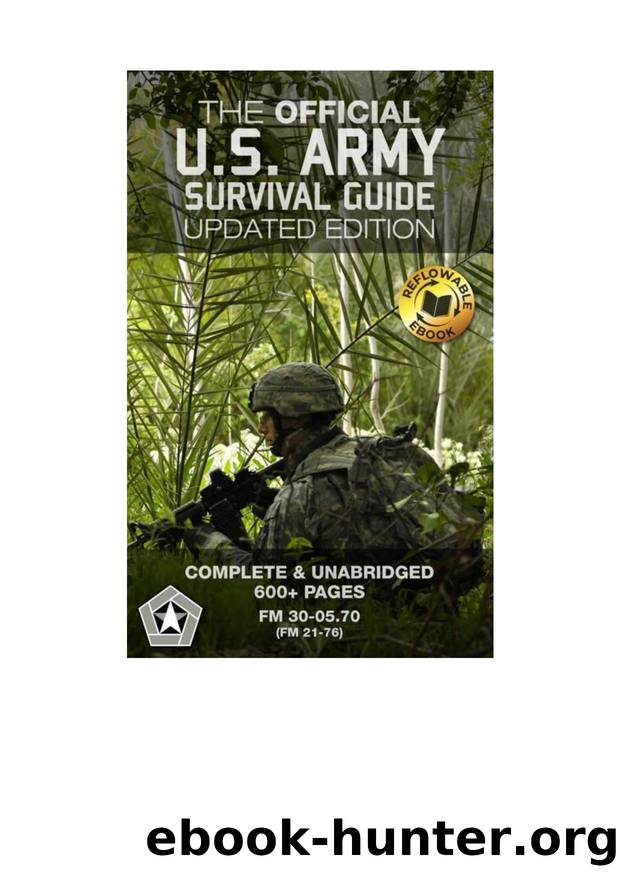 The Official U.S. Army Survival Guide: Updated Edition by Carlile Media