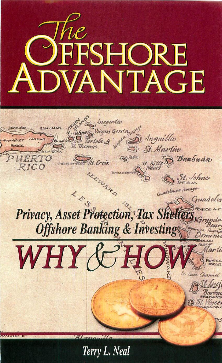 The Offshore Advantage by Terry L. Neal