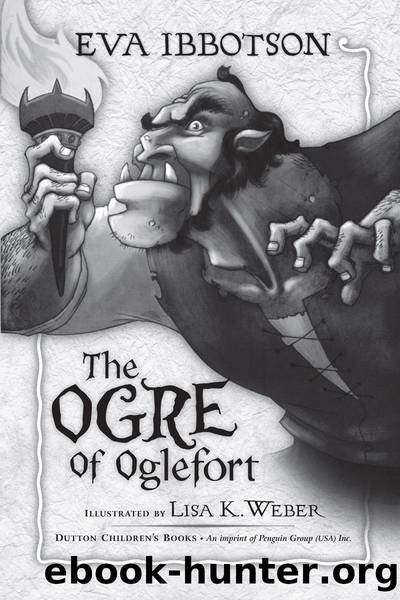 The Ogre of Ogleford by Eva Ibbotson