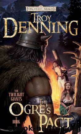 The Ogre's Pact (The Twilight Giants) by Troy Denning