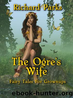 The Ogre's Wife by Richard Parks