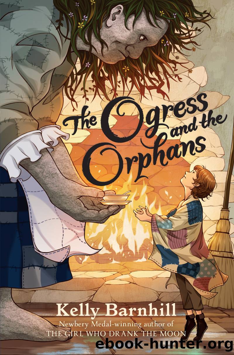 The Ogress and the Orphans by Kelly Barnhill