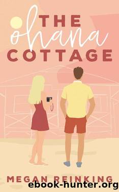 The Ohana Cottage (The Hawaiian Getaway Series Book 1) by Megan Reinking