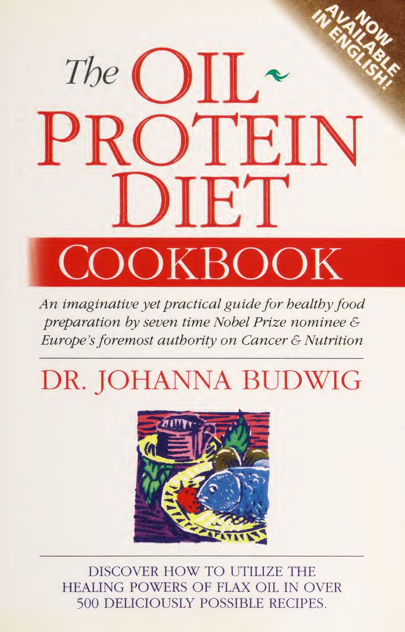 The Oil-Protein Diet Cookbook by Johanna Budwig