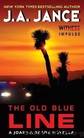 The Old Blue Line by Jance J. A