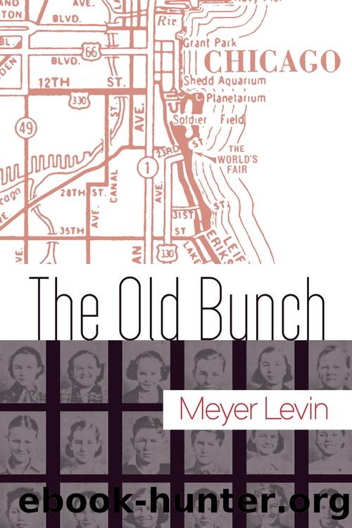 The Old Bunch by Meyer Levin