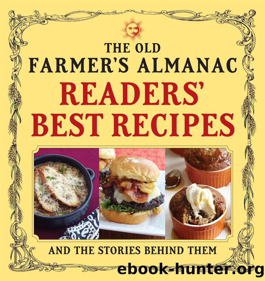 The Old Farmer's Almanac Readers' Best Recipes by Old Farmer's Almanac