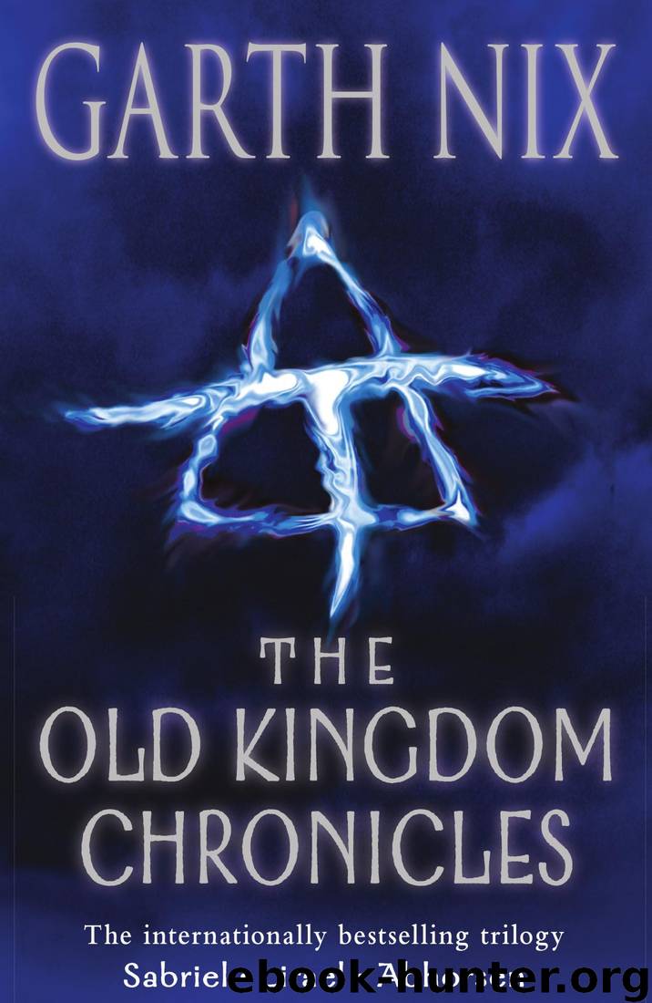 The Old Kingdom Chronicles by Garth Nix