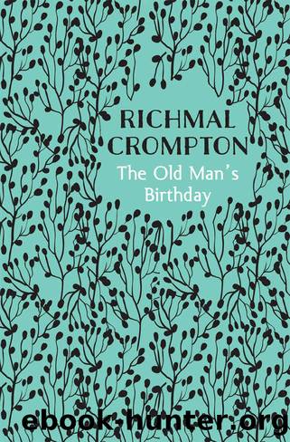 The Old Man's Birthday by Richmal Crompton