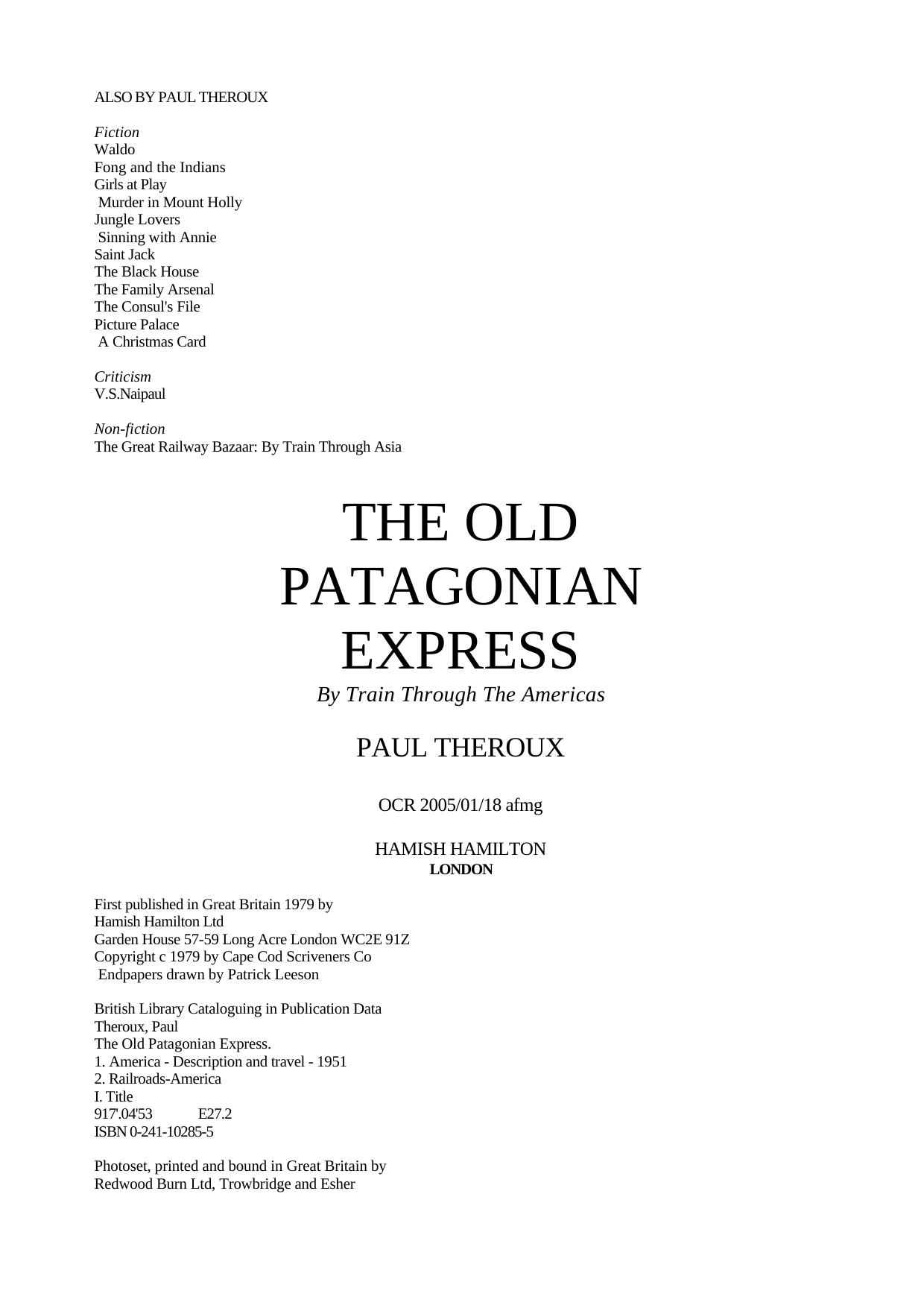 The Old Patagonian Express by Paul Theroux