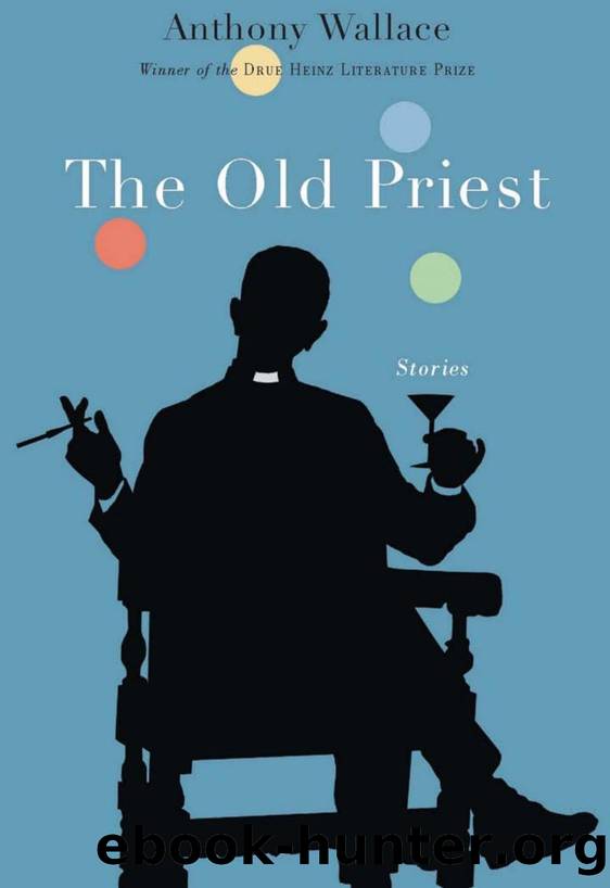 The Old Priest by Anthony Wallace
