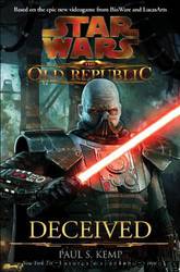 The Old Republic 02: Deceived by Paul S. Kemp