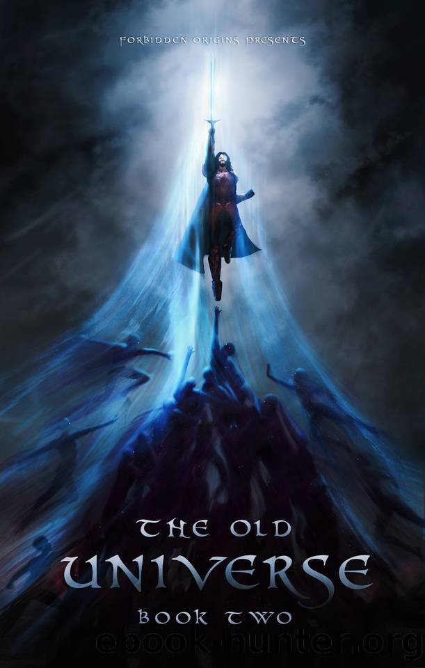 The Old Universe: Book Two (The Spear Saga 2) by Martinez Eric & Salado Armani & Origins Forbidden