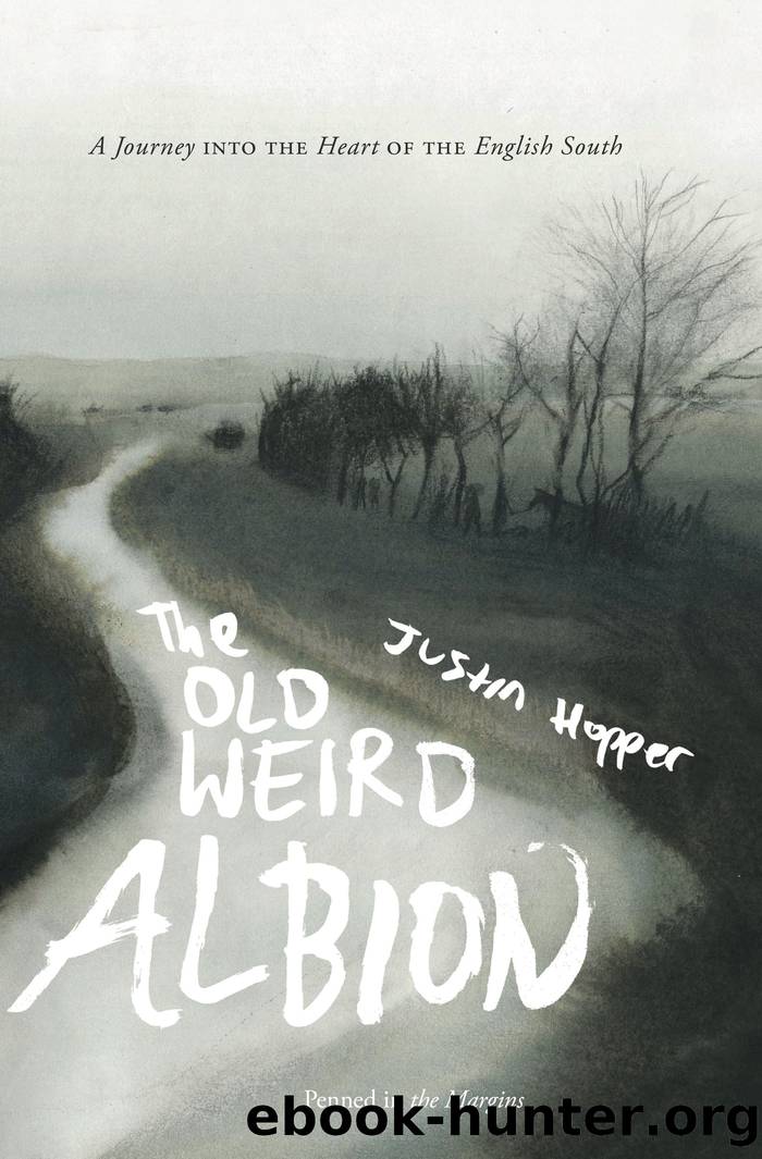 The Old Weird Albion by Justin Hopper