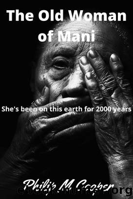 The Old Woman of Mani by Philip Cooper