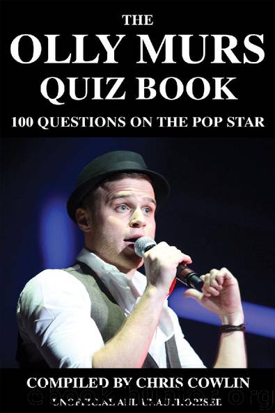 The Olly Murs Quiz Book by Chris Cowlin