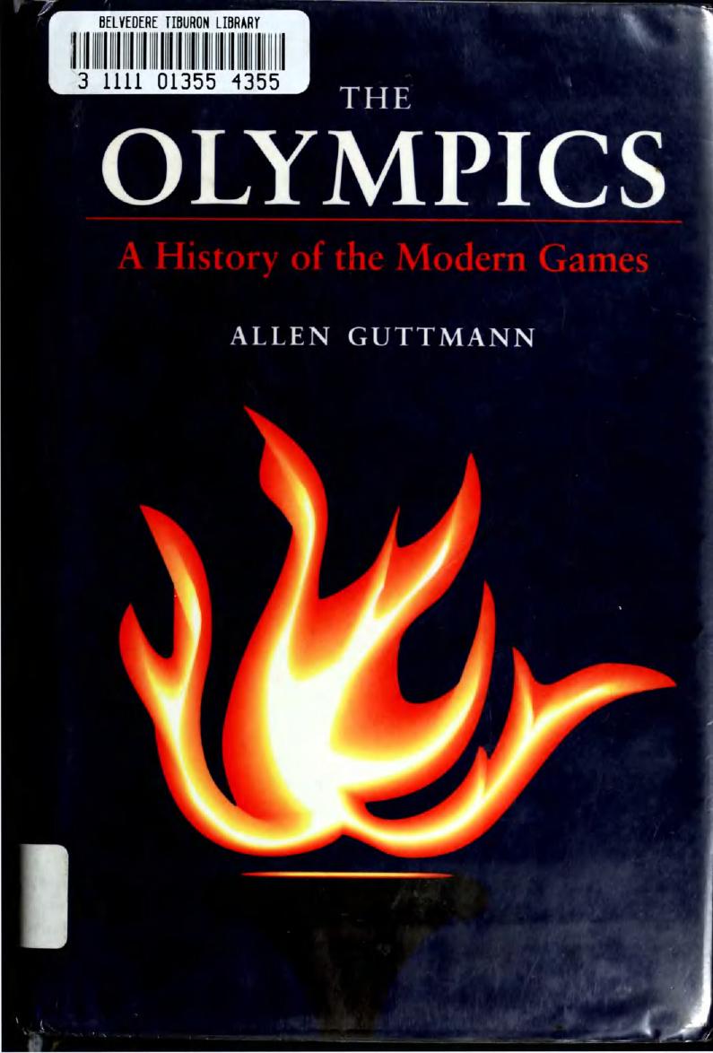 The Olympics: A History of the Modern Games by Allen Guttmann