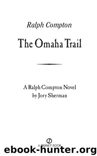 The Omaha Trail by Ralph Compton