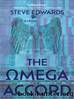 The Omega Accord: America Withers...Freedom Dies by Steve Edwards