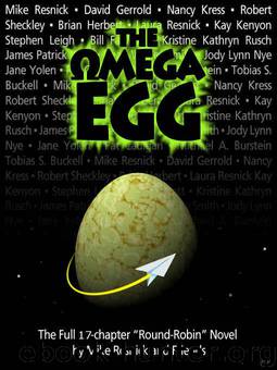 The Omega Egg [A Fictionwise Round Robin Novel] by Mike Resnick;Various Authors