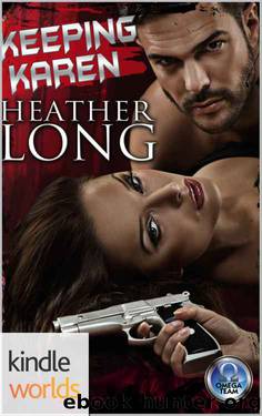 The Omega Team: Keeping Karen (Kindle Worlds Novella) by Heather Long