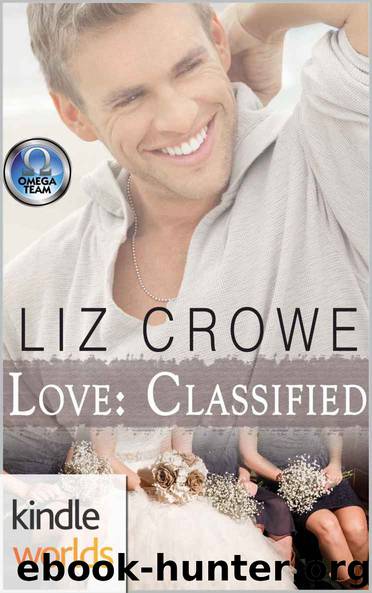 The Omega Team: Love: Classified (Kindle Worlds Novella) by Liz Crowe