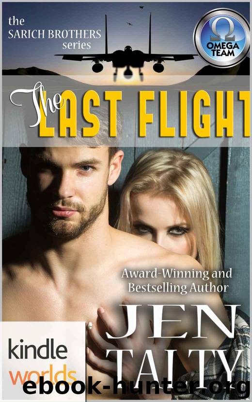 The Omega Team: The Last Flight (Kindle Worlds Novella) (the SARICH BROTHERS series Book 3) by Talty Jen