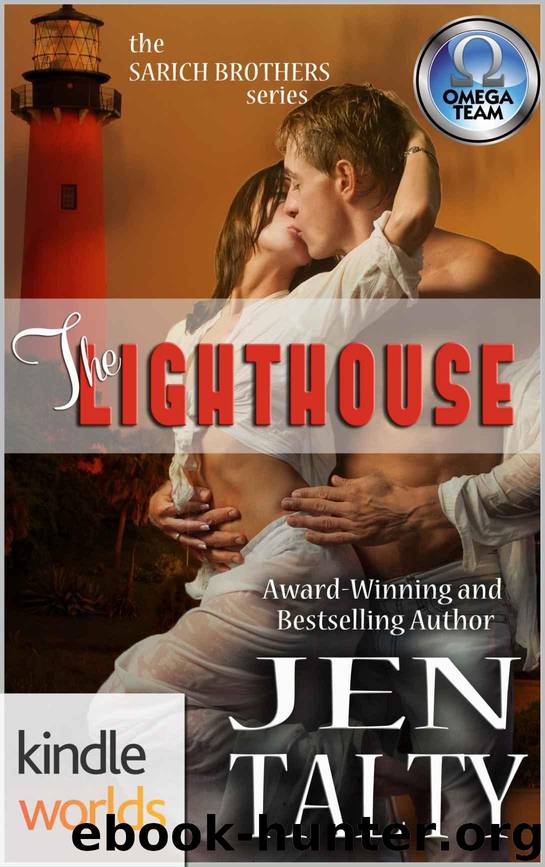 The Omega Team: The Lighthouse (Kindle Worlds Novella) (The SARICH BROTHERS series Book 1) by Talty Jen