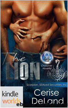 The Omega Team: The Lion (Kindle Worlds Novella) by Cerise Deland