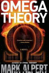 The Omega Theory by Mark Alpert