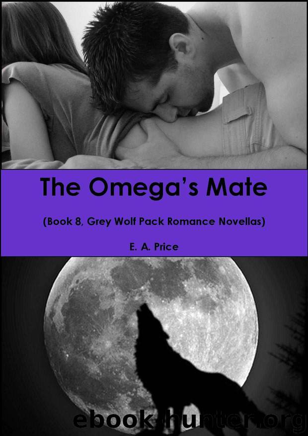 The Omega's Mate: by E A Price