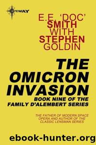 The Omicron Invasion: Family D'Alembert by E. E. 'Doc' Smith