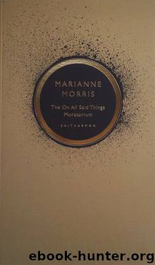 The On All Said Things Moratorium by Marianne Morris