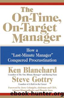 The On-Time, On-Target Manager by Ken Blanchard Steve Gottry