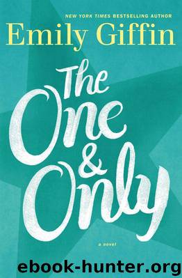 The One & Only by Giffin Emily