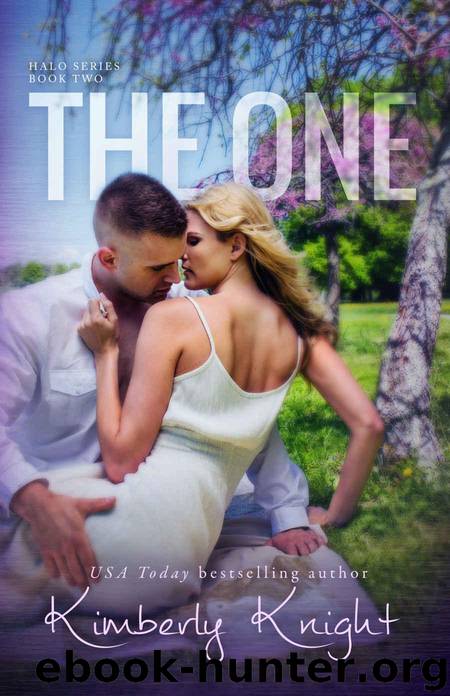 The One (The Halo Series Book 2) by Knight Kimberly